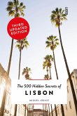 The 500 Hidden Secrets of Lisbon - Updated and Revised