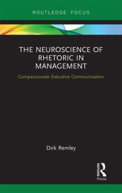 Cover The Neuroscience of Rhetoric in Management