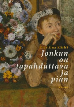 Jonkun on tapahduttava ja pian - Kärhä, Kristiina