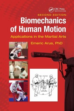 Biomechanics of Human Motion - Arus, Ph.D., Emeric (International Sendo-Ryu Karatedo Federation, As