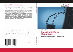 La extradición en Guatemala - Rodriguez M., William