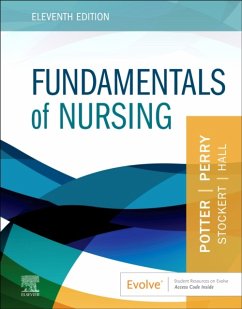 Fundamentals of Nursing - Potter, Patricia A. (Director of Research,Patient Care Services,Barn; Perry, Anne G., RN, MSN, EdD, FAAN (Professor Emerita,School of Nurs; Stockert, Patricia A., RN, BSN, MS, PhD (President of the College, S