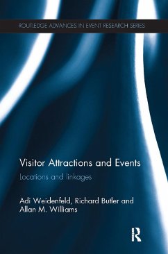 Visitor Attractions and Events - Weidenfeld, Adi; Butler, Richard; Williams, Allan M.