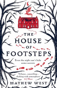 The House of Footsteps - West, Mathew