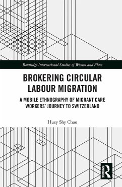 Brokering Circular Labour Migration - Shy Chau, Huey