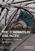 FIDIC Contracts in Asia Pacific (eBook, PDF)