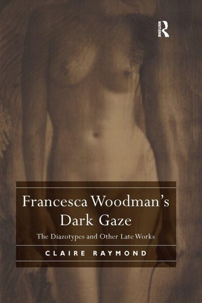 Francesca Woodman's Dark Gaze Francesca Woodman's Dark Gaze