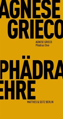 Phädras Ehre - Grieco, Agnese