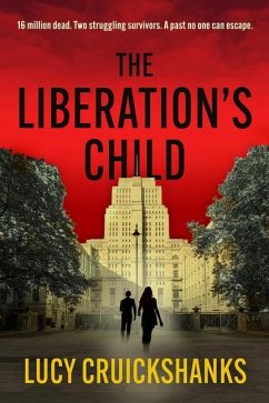 The Liberation's Child - Cruickshanks, Lucy