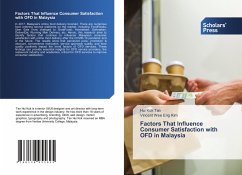 Factors That Influence Consumer Satisfaction with OFD in Malaysia - Tan, Hui Kok;Wee Eng Kim, Vincent