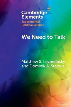 We Need to Talk - Levendusky, Matthew S.; Stecula, Dominik A.
