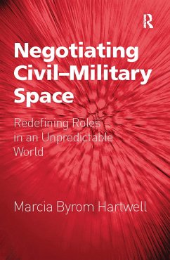 Negotiating Civil-Military Space - Hartwell, Marcia Byrom