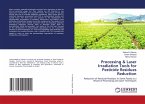 Processing & Laser Irradiation Tools for Pesticide Residues Reduction
