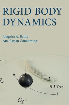 Rigid Body Dynamics - Batlle, Joaquim A.; Barjau Condomines, Ana
