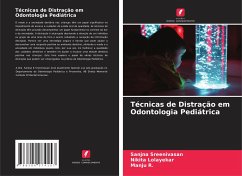 Técnicas de Distração em Odontologia Pediátrica - Sreenivasan, Sanjna;Lolayekar, Nikita;R., Manju