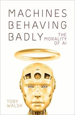 Machines Behaving Badly - Walsh, Toby