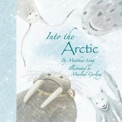 Into the Arctic - Long, Matthew