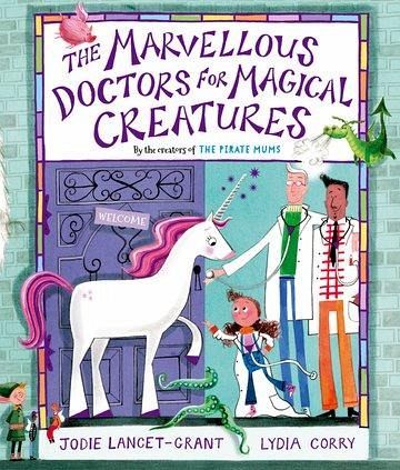 The Marvellous Doctors for Magical Creatures The Marvellous Doctors for Magical Creatures