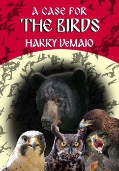 A Case For The Birds (Octavius Bear 15) - Demaio, Harry