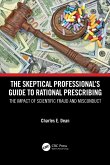 The Skeptical Professional's Guide to Rational Prescribing