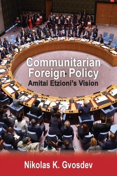 Communitarian Foreign Policy - Gvosdev, Nikolas K.