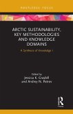 Arctic Sustainability, Key Methodologies and Knowledge Domains