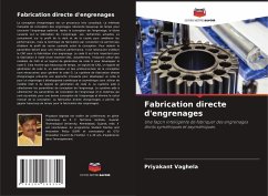 Fabrication directe d'engrenages - Vaghela, Priyakant