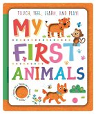 My First Animals My First Animals