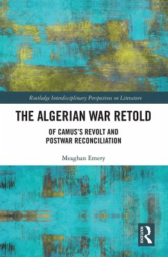 The Algerian War Retold - Emery, Meaghan