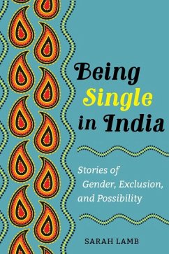 Being Single in India - Lamb, Sarah