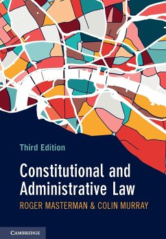 Constitutional and Administrative Law - Masterman, Roger; Murray, Colin