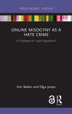 Online Misogyny as Hate Crime - Barker, Kim; Jurasz, Olga