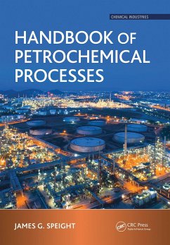 Handbook of Petrochemical Processes - Speight, James G.