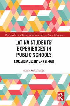 Latina Students' Experiences in Public Schools - Mccullough, Susan