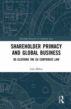 Shareholder Primacy and Global Business - Mélon, Lela