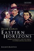 Frank Capra's Eastern Horizons (eBook, ePUB)