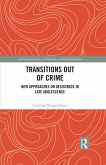 Transitions Out of Crime (eBook, ePUB)