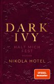 Halt mich fest / Dark Ivy Bd.2 (eBook, ePUB)