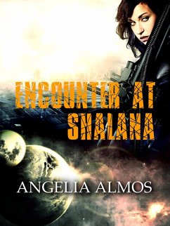Encounter at Shalana (Adventures of Kristy Ryan, #1) (eBook, ePUB) - Almos, Angelia