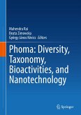 Phoma: Diversity, Taxonomy, Bioactivities, and Nanotechnology (eBook, PDF)