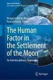 The Human Factor in the Settlement of the Moon (eBook, PDF)