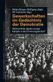 Gewerkschaften im Gedächtnis der Demokratie (eBook, PDF)