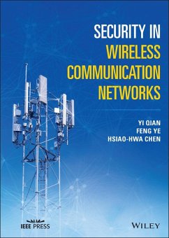 Security in Wireless Communication Networks (eBook, PDF) - Qian, Yi; Ye, Feng; Chen, Hsiao-Hwa