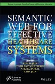 Semantic Web for Effective Healthcare Systems (eBook, PDF)