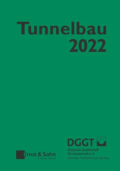 Taschenbuch für den Tunnelbau 2022 (eBook, ePUB) Taschenbuch für den Tunnelbau 2022 (eBook, ePUB)
