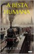 A BESTA HUMANA - Emile Zola (eBook,... - Bild 1