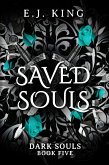 Saved Souls (Dark Souls, #5) (eBook, ePUB)