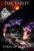 The Pyres of Destiny (Call of Destiny, #2) (eBook, ePUB) The Pyres of Destiny (Call of Destiny, #2) (eBook, ePUB)