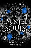 Haunted Souls (Dark Souls, #4) (eBook, ePUB)