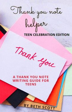Cover Thank You Note Helper: Teen Celebration Edition (eBook, ePUB)